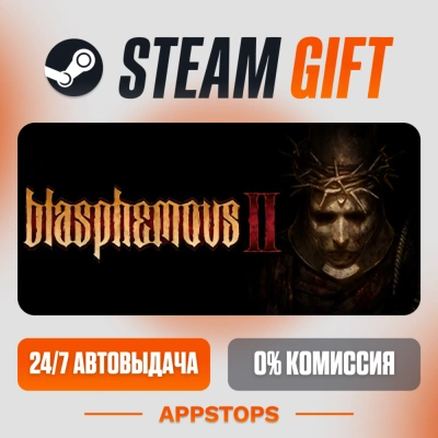 ✅ Blasphemous 2 Steam Gift ⚡ АВТОДОСТАВКА 🌍 РОССИЯ + СНГ